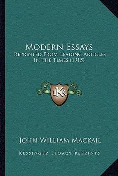 Paperback Modern Essays: Reprinted From Leading Articles In The Times (1915) Book
