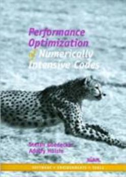Paperback Performance Optimization of Numerically Intensive Codes Book