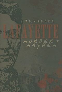 Paperback Lafayette Murder & Mayhem Book