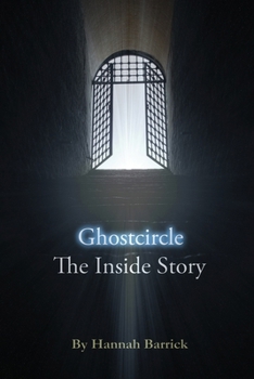 Paperback Ghostcircle: The Inside Story Book