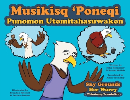 Paperback Sky Grounds Her Worry - Wolastoqey Translation Book