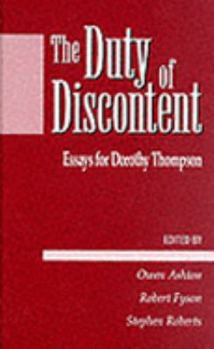 Hardcover The Duty of Discontent: Essays for Dorothy Thompson Book