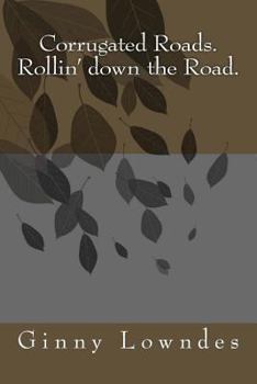 Paperback Corrugated Roads. Rollin' down the Road. 1960s-1970s Book