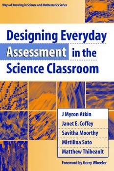 Paperback Designing Everyday Assessment in the Science Classroom Book