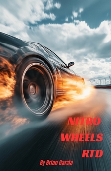 Paperback Nitro Wheels RTD: Book One: Race Day Book
