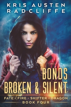 Paperback Bonds Broken & Silent Book