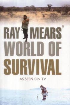 Hardcover Ray Mears World of Survival Book