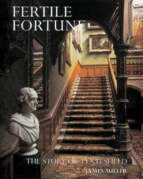 Hardcover Fertile Fortune: The Story of Tyntesfield Book