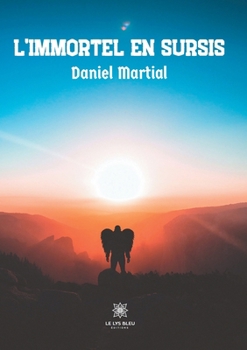 Paperback L'immortel en sursis [French] Book