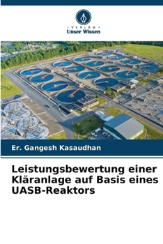 Paperback Leistungsbewertung einer Kläranlage auf Basis eines UASB-Reaktors [German] Book
