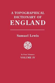 Paperback Topographical Dictionary of England. in Four Volumes. Volume IV Book