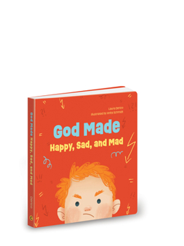 Board book God Made Happy, Sad, and Mad: Volume 1 Book