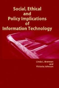 Paperback Social Ethical and Policy Implications of Information Technology Book