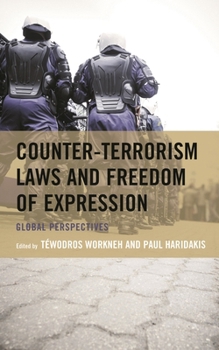 Hardcover Counter-Terrorism Laws and Freedom of Expression: Global Perspectives Book
