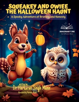 Paperback Squeakey and Owiee The Halloween Haunt Book