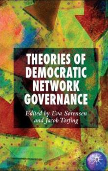 Paperback Theories of Democratic Network Governance Book