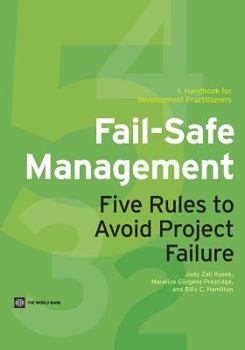 Paperback Fail-Safe Management: Five Rules to Avoid Project Failure Book