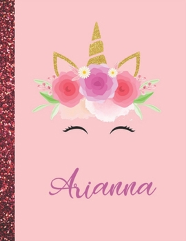 Paperback Arianna: Arianna Marble Size Unicorn SketchBook Personalized White Paper for Girls and Kids to Drawing and Sketching Doodle Tak Book