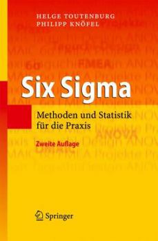Hardcover Six SIGMA: Methoden Und Statistik Für Die PRAXIS [German] Book