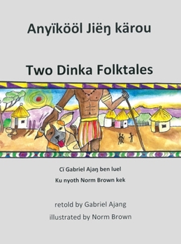 Hardcover Two Dinka Folktales Book