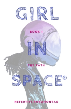 Paperback Girl In Space: The Path Book