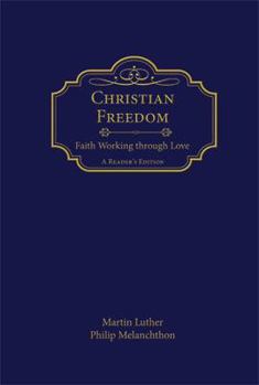 Hardcover Christian Freedom: Faith Walking Through Love Book