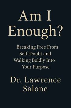 Hardcover Am I Enough?: Breaking Free From Self-Doubt and Walking Boldly Into Your Purpose Book