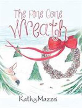 Hardcover The Pine Cone Wreath Book