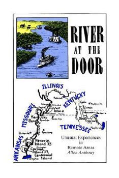 Paperback River at the Door: Unusual Experiences in Isolated Areas Book