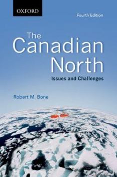 Paperback The Canadian North: Issues and Challenges Book