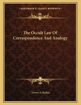 Paperback The Occult Law of Correspondence and Analogy Book