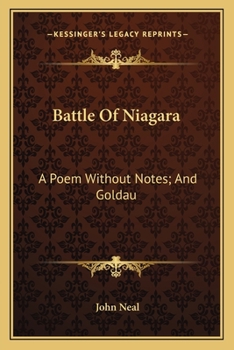 Paperback Battle Of Niagara: A Poem Without Notes; And Goldau: Or The Maniac Harper (1818) Book