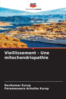 Paperback Vieillissement - Une mitochondriopathie [French] Book