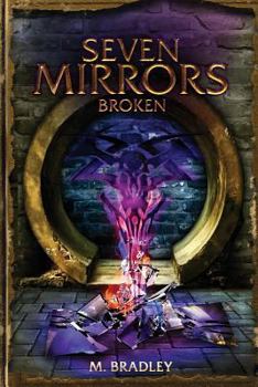 Paperback Seven Mirrors: Broken Book