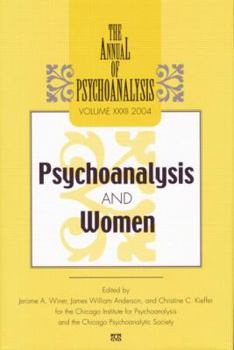 Paperback The Annual of Psychoanalysis, V. 32: Psychoanalysis and Women Book