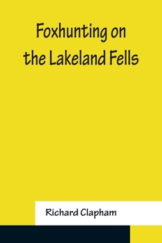 Paperback Foxhunting on the Lakeland Fells Book