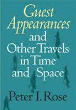 Hardcover Guest Appearances and Other Travels in Time and Space Book