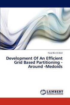 Paperback Development of an Efficient Grid Based Partitioning -Around -Medoids Book