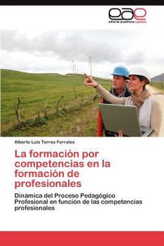 Paperback La formación por competencias en la formación de profesionales [Spanish] Book