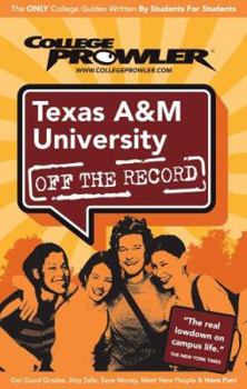 Paperback Texas A&m University (College Prowler Guide) Book