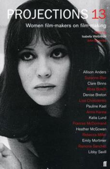 Paperback Projections 13: Women Film-Makers on Film-Making Book