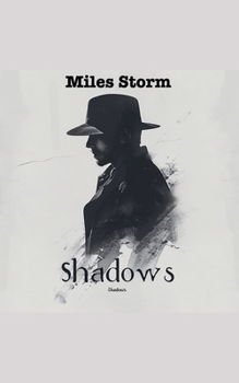 Shadows (Echoes and Shadows a Mark Thompson Story)