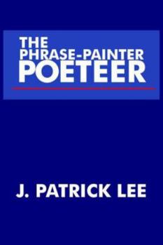 Paperback The Phrase-Painter Poeteer Book