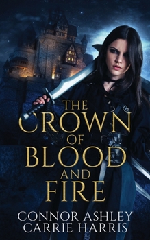 Paperback The Crown of Blood and Fire Book