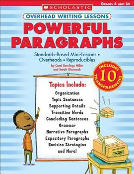 Paperback Overhead Writing Lessons: Powerful Paragraphs: Standards-Based Mini-Lessons - Overheads - Reproducibles [With 10 Transparencies] Book