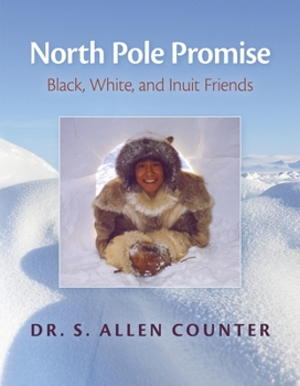 Paperback North Pole Promise: Black, White, and Inuit Friends Book