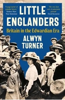 Paperback Little Englanders: Britain in the Edwardian Era Book