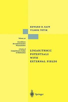 Paperback Logarithmic Potentials with External Fields Book