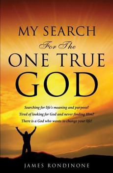 Paperback My Search for the One True God Book