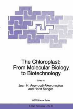 Paperback The Chloroplast: From Molecular Biology to Biotechnology Book